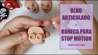 Boneca para Stop Motion - Olho articulado - Vídeo #9 da série  | Pale Light Dolls