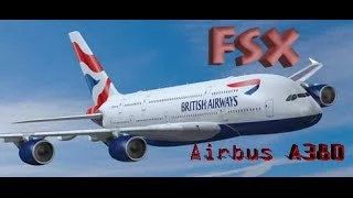 FSX Adventures EP1 - British Airways A380 take off at London Heathrow (EGLL)