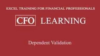 CFO Learning Pro - Excel Edition - "DependentValidation" - Issue 85