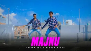 Majnu Dance Video | Sukriti , Prakriti , Mellow D | Siddharth Nigam , Abhishek Nigam