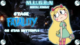 M.U.G.E.N MK Stage fatalities On star butterfly