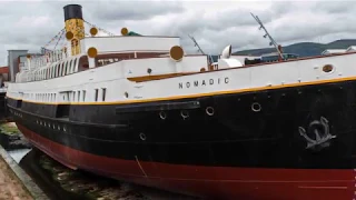 Titanic's 'Little Sister' - The SS Nomadic