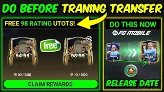 FREE 98 OVR Player, Things To Do Before TRANING TRANSFER [Release Date] | Mr. Believer