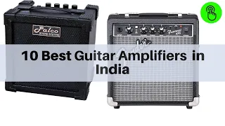 The 10 Best Rated Guitar Amplifiers in India with Prices till 2023