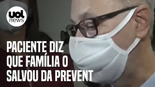 Paciente diz que Prevent Senior tentou colocá-lo em cuidados paliativos: 'Eu viria a óbito'