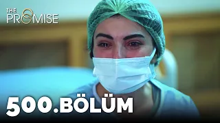 Yemin 500. Bölüm | The Promise Season 4 Episode 500