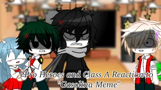 〈Pro Heroes And Class A Reaction to "Gasolina Meme"〉:))//Tododeku//BNHA