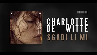 Charlotte de Witte - Sgadi Li Mi (Return To Nowhere EP) [KNTXT]