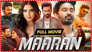 Maaran Telugu Political Action Thriller HD Movie | Dhanush | Malavika Mohanan | Smruthi Venkat | TFC