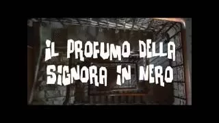 Il Profumo della Signora in Nero - Trailer Ufficiale by Film&Clips