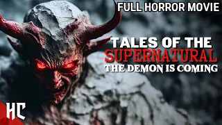 Lucifer Sent A Demon To Kill 666 People | Tales Of The Supernatural | Full Mystery Horror Movie