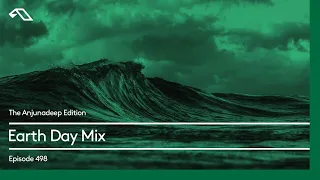 The Anjunadeep Edition 498 Earth Day Mix