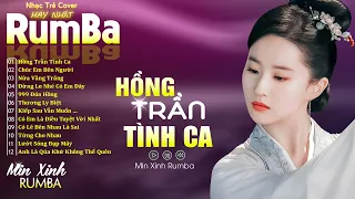 HỒNG TRẦN TÌNH CA , MỘNG HOA SIM - ALBUM RUMBA 8x9x Hot Tiktok - Nhạc Trẻ Rumba Đặc Biệt Hót Nhất