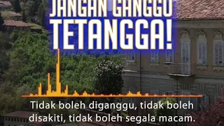 " Jangan Ganggu Tetangga. " - Voice Of: Ust. Khalid Basalamah