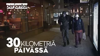 Perjantai-dokkari: 30 kilometriä päivässä