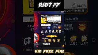 RIOT FF KA UID || @RIOTFFOFFICIAL #shorts #freefire