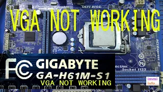GIGABYTE GA H61M S1 VGA PORT NOT WORKING
