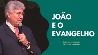 JOÃO E O EVANGELHO - Hernandes Dias Lopes