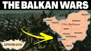 How Did the Balkan Wars Start and End?