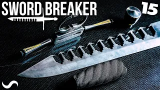 MAKING THE SWORD-BREAKER!!! Part 15