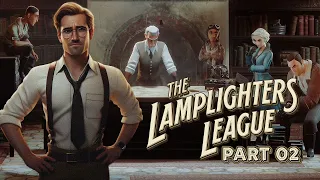 The Lamplighters League | Part 002 🎮 Okay, das Savesystem ist Müll 👑 PC 4k Gameplay