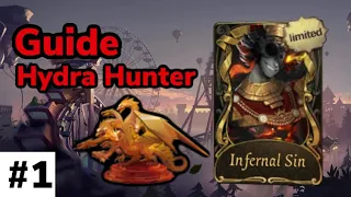 Fools Gold Guide #1 || Hydra Hunter - Identity V
