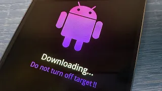 Samsung пишет: Downloading. Do not turn off target! Что делать?