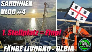 Wohnmobilreise Sardinien 2023 - Fähre Livorno-Olbia - Grimaldi Lines -  Stellplatzanfahrt erfolglos!