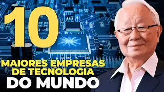 AS 10 MAIORES EMPRESAS DE TECNOLOGIA DO MUNDO