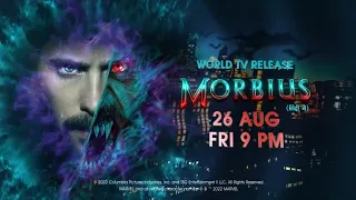 Morbius (in Hindi) WorldTVRelease,   26th August FRI 9 PM, only on Sony MAX