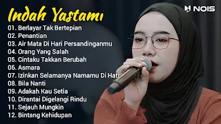 Indah Yastami Full Album "Berlayar Tak Bertepian, Penantian" Live Cover Akustik Indah Yastami