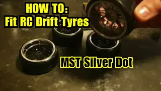 THE EASIEST WAY EVER - How To Fit RC Drift Tires #MST #SilverDot