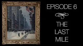 The Conservation of Guy Wiggins - Episode 6: "The Last Mile"