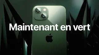 iPhone 13 & iPhone 13 Pro | Maintenant en vert | Apple