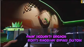 FNAF Security Breach: Roxy's Raceway Bypass Glitch! (Bugs/Gltiches) Roxanne Wolf! (PATCHED NOW!)