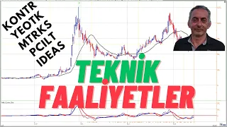 HİSSE ANALİZLERİ (IDEAS - MTRKS - KONTR - PCILT - YEOTK).