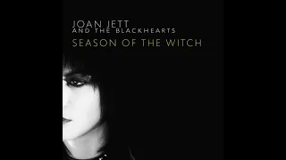 Joan Jett & The Blackhearts - Season of the Witch