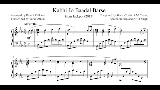 Jackpot - Kabhi Jo Baadal Barse (Piano Sheet Music) (Raashi Kulkarni)