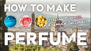 HOW TO MAKE PERFUME // Full perfumery course (2023)