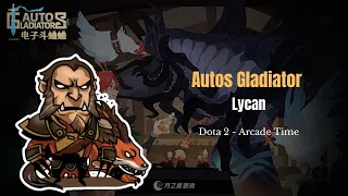 Auto Gladiator  - Lycan, Serigala Jadi-jadian