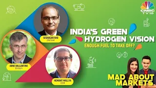 'Green H2 The Only Route To Decarbonise Indian Economy': Experts | Mad About Markets | CNBC-TV18