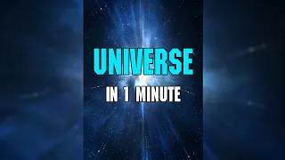 Universe Explained in 1 minute #shorts