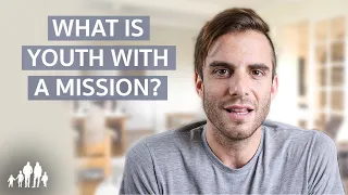 What is Youth with a Mission?