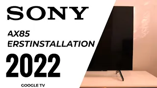 Sony Google TV AX85 Erstinstallation 2022
