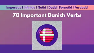 Most Used Verbs In Danish | Here are 70 Important and Most Used Danish Verbs