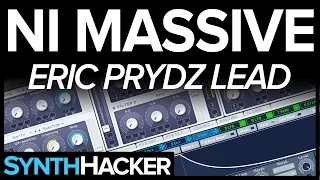 Massive Tutorial - Eric Prydz Style Progressive House Lead