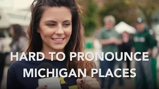 Hard To Pronounce Michigan Places | Pure Michigan