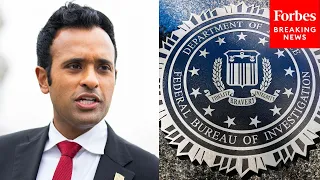 Vivek Ramaswamy Pledges To Shut Down The FBI: 'It Is A Politicized Institution'