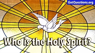 Who is the Holy Spirit? | What is the Holy Spirit? | GotQuestions.org