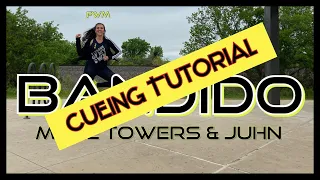 “Bandido” By Myke Towers & Juhn | FwM: Instructor’s Cueing Turorial #fwmdancechoreography